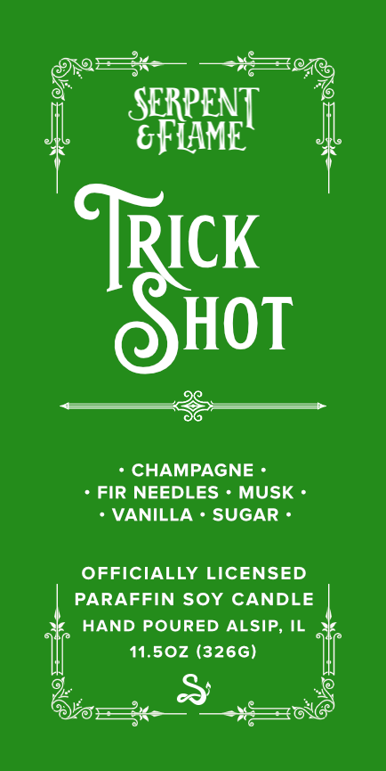 Trick Shot, Evergreen Champagne