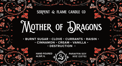 Mother of Dragons, Burnt Sugar Currant