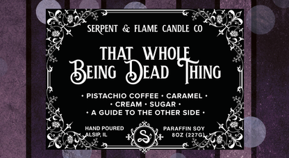 Being Dead Thing, Pistachio Coffee Sugar